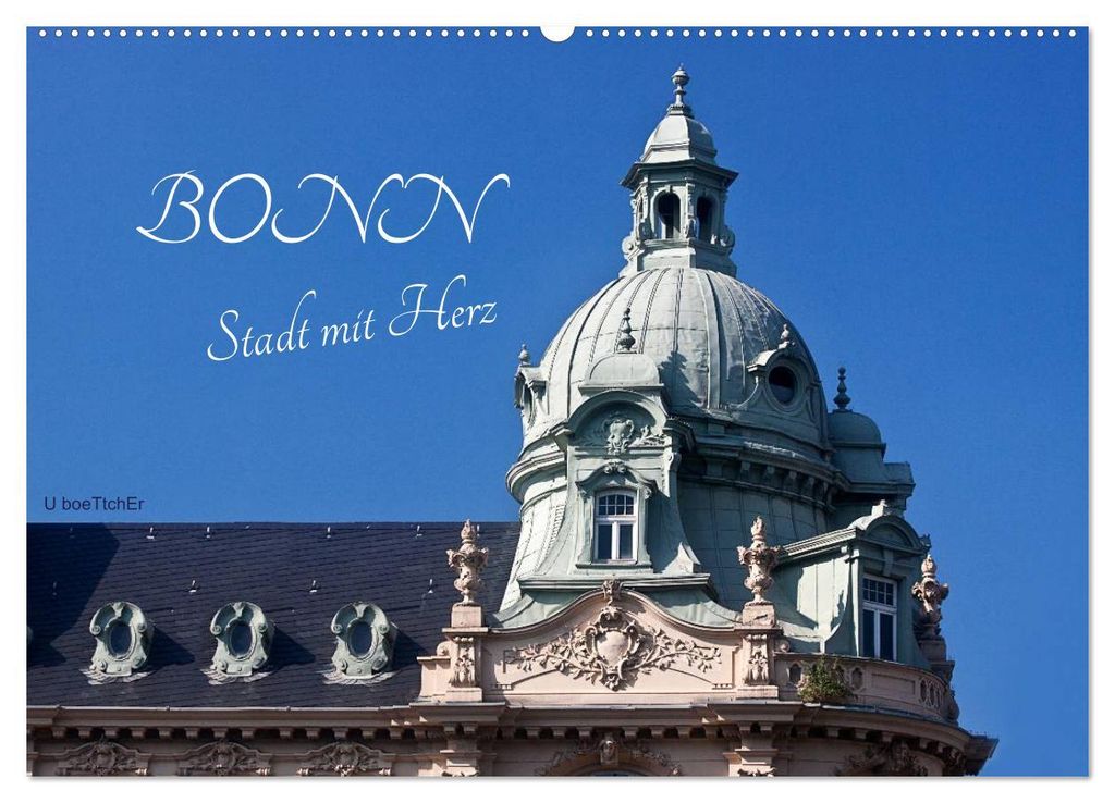Bonn - Stadt mit Herz (Wandkalender 2027 DIN A2 quer), CALVENDO Monatskalender