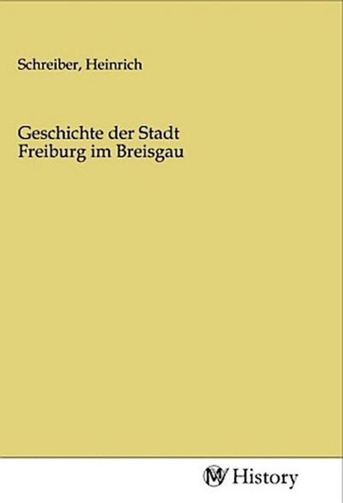 Geschichte der Stadt Freiburg im Breisgau