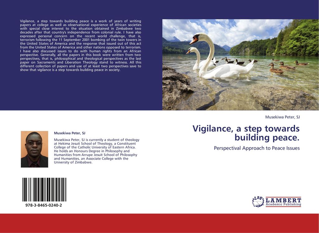 Vigilance, a step towards building peace.