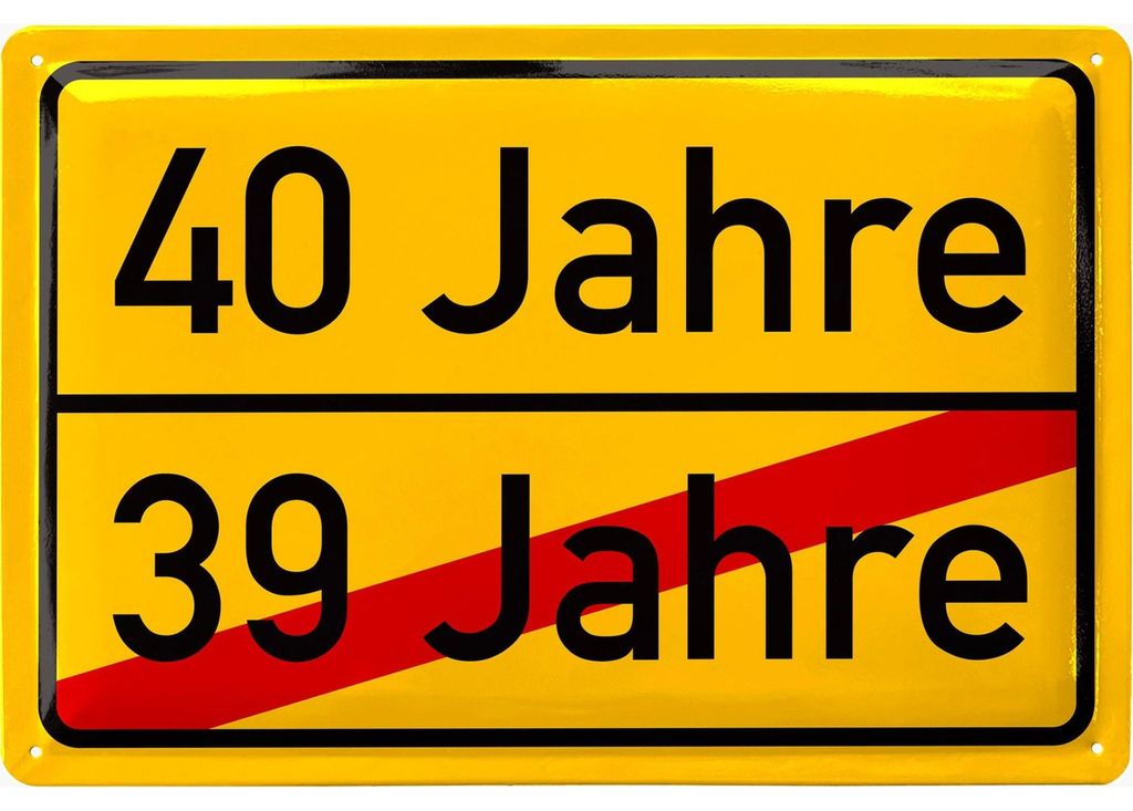 Blechschild 40 Schild Geburtstag, 40er Schild ORTSSCHILD, Produktbild 