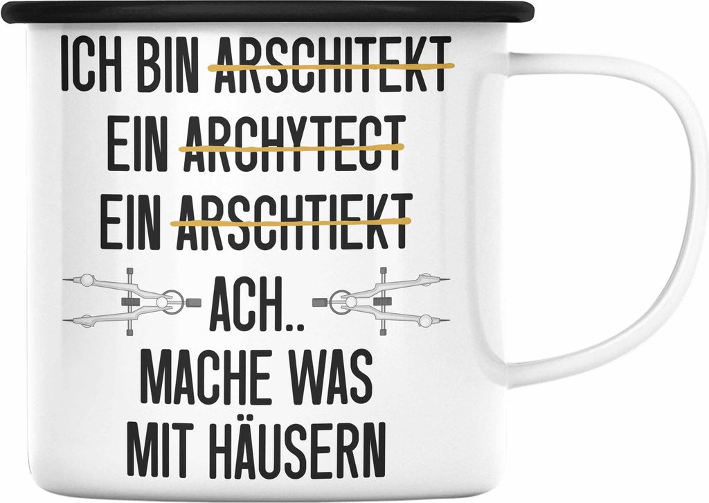Trendation - Architekt Geschenk Emaille Tasse Lustig Emaille Emaille Tasse mit Spruch Architektur Architekten Geschenkidee (Schwarz)