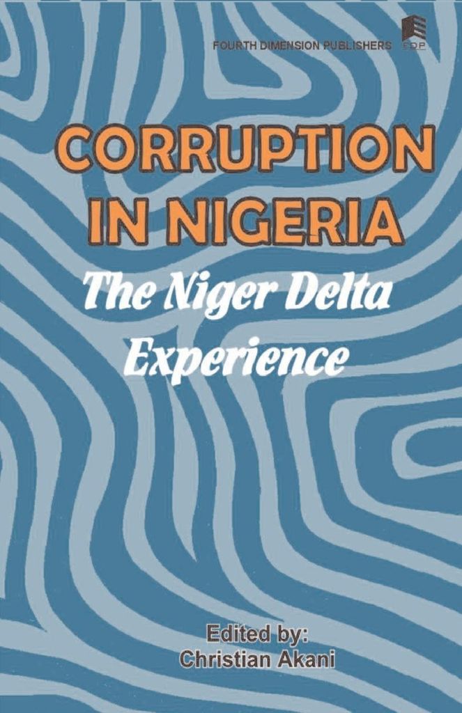Corruption in Nigeria. The Niger Delta Experience