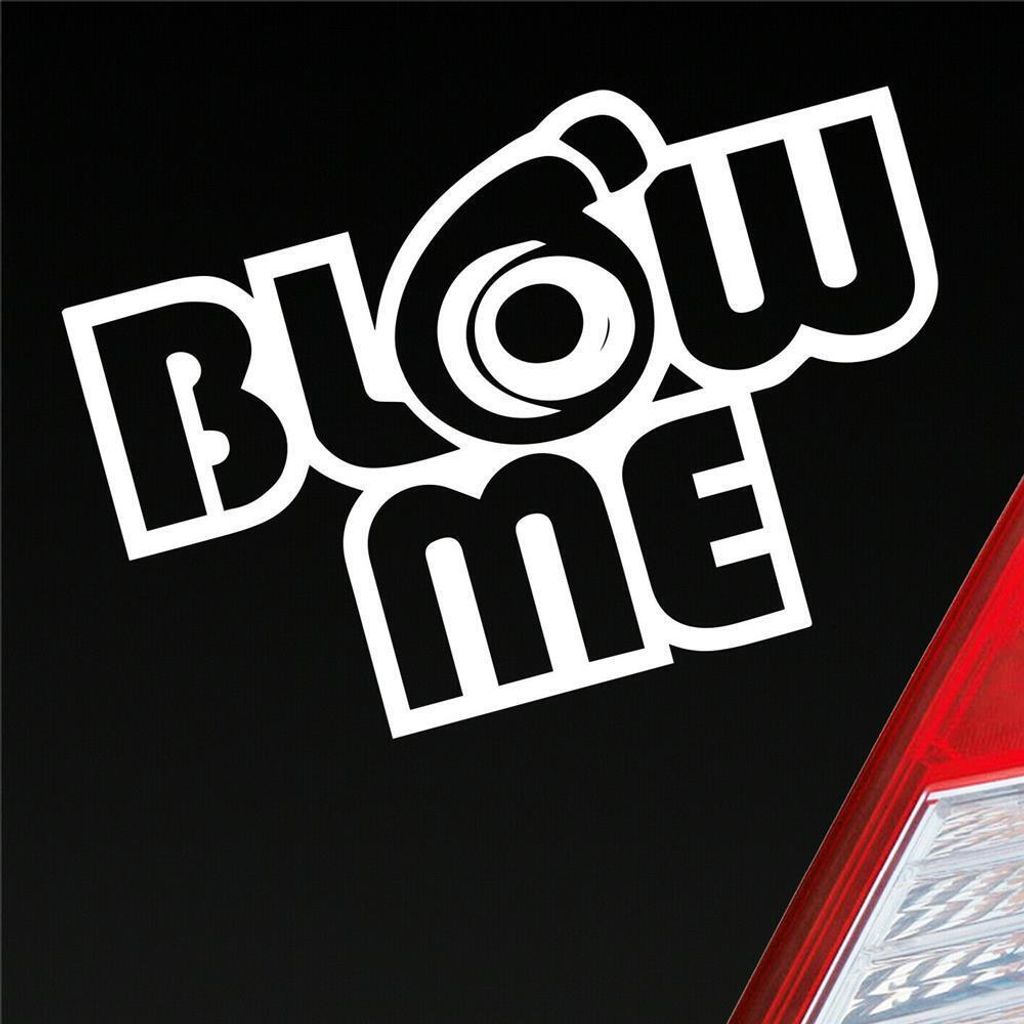 Auto Aufkleber BLOW ME BOOSTER Turbo Tuning 12x8 cm Weiss Matt Sticker Heckscheibenaufkleber