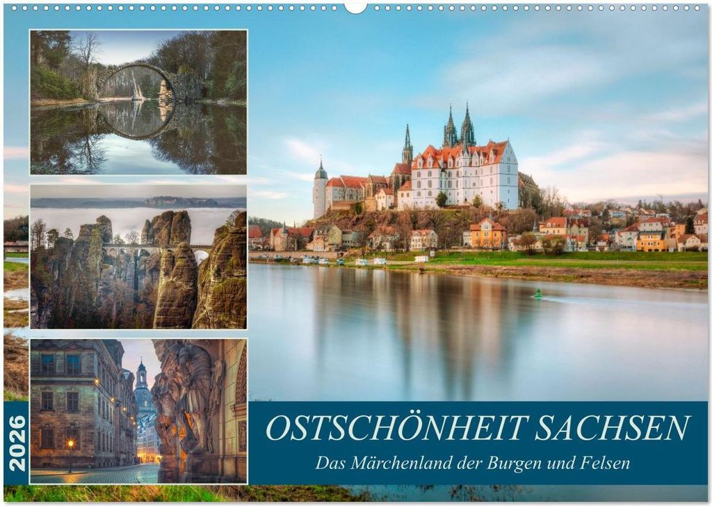 Ostschönheit Sachsen - Das Märchenland der Burgen und Felsen (Wandkalender 2026 DIN A2 quer), CALVENDO Monatskalender