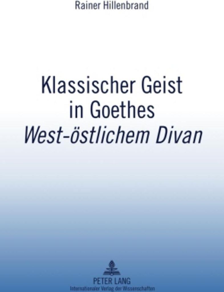 Klassischer Geist in Goethes 'West-östlichem Divan'