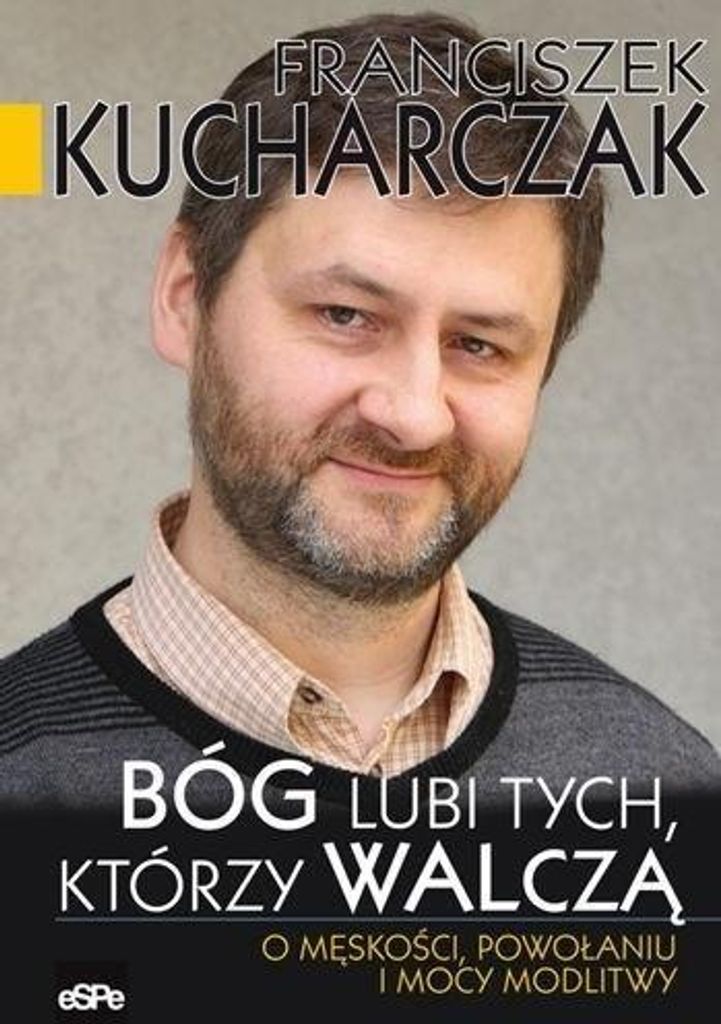 Bóg Lubi Tych, Którzy Walczą