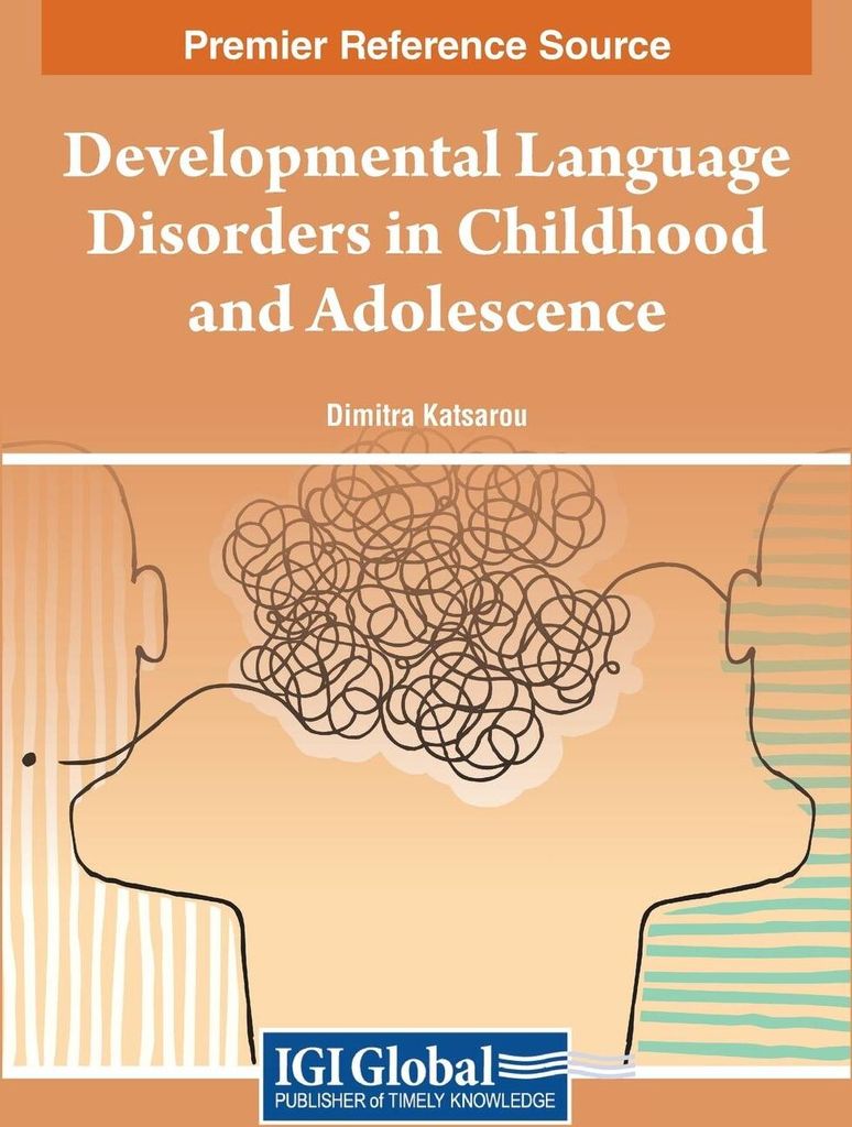 Developmental Language Disorders in Childhood and Adolescence