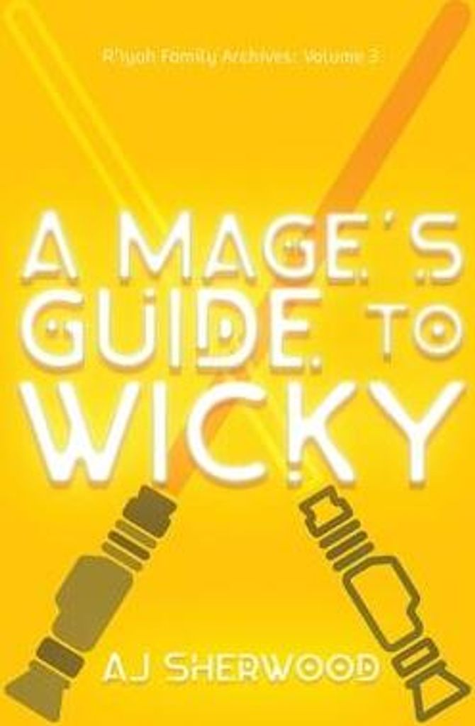 A Mage's Guide to Wicky