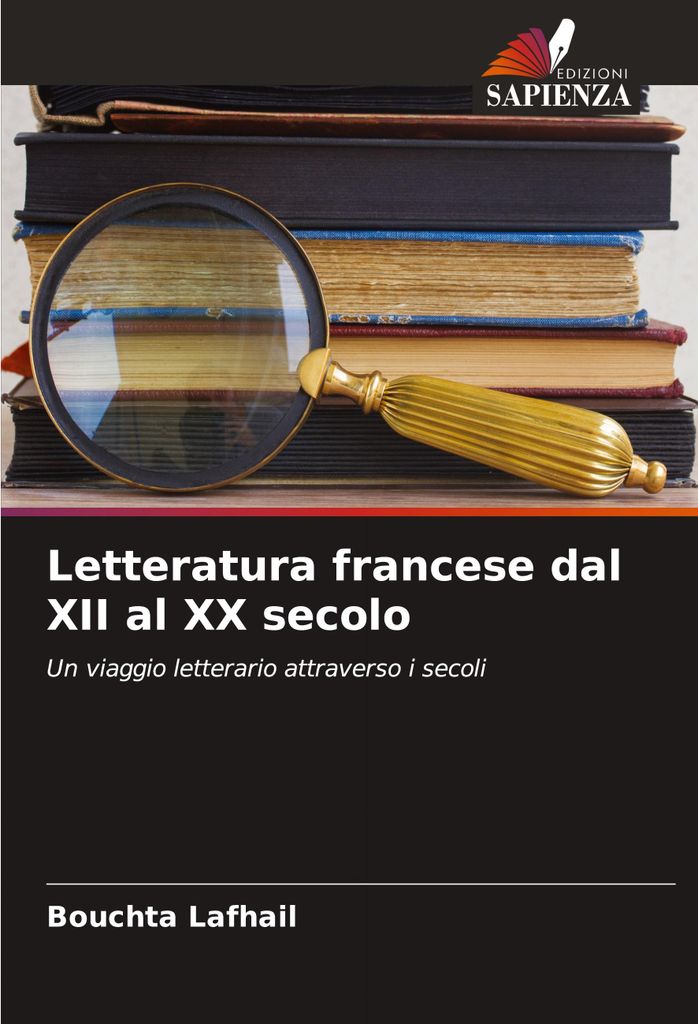 Letteratura francese dal XII al XX secolo