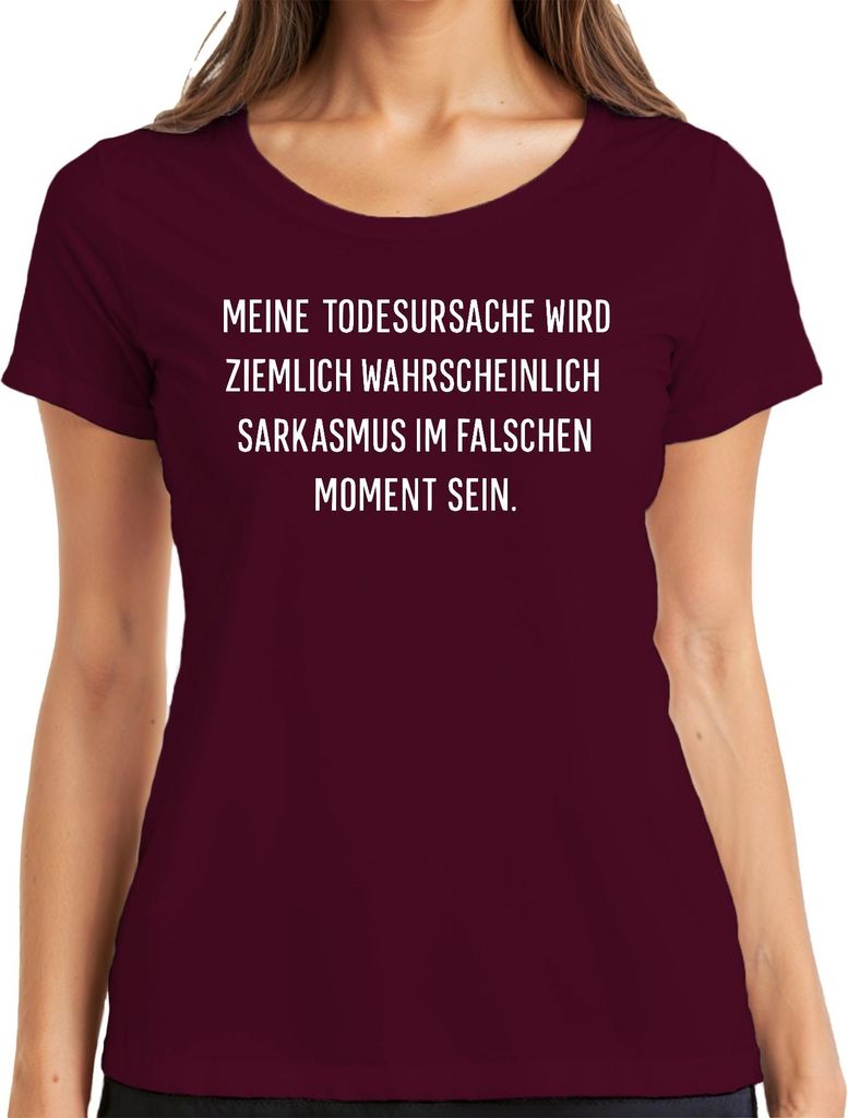 Todesursache wahrscheinlich Sarkasmus lustig spruch sarkastisch Damen T-Shirt, Burgundy, L