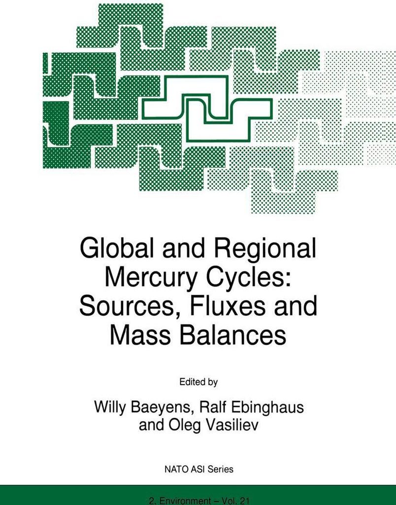 Global and Regional Mercury Cycles: Sources, Fluxes and Mass Balances