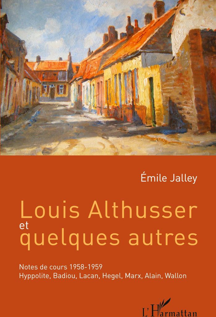 Louis Althusser et quelques autres