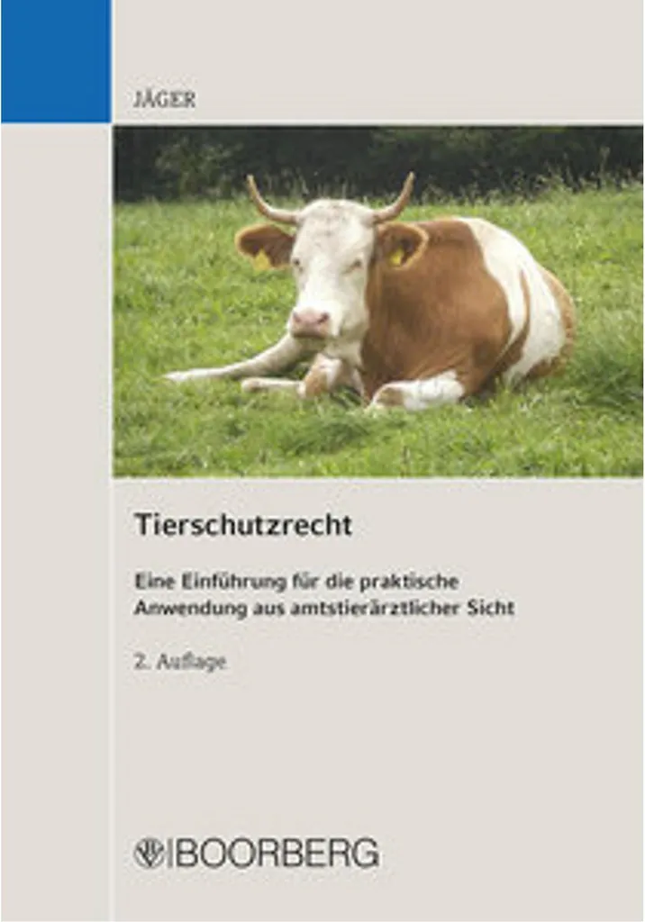 Tierschutzrecht pour professionnels : Guide de conformité animale