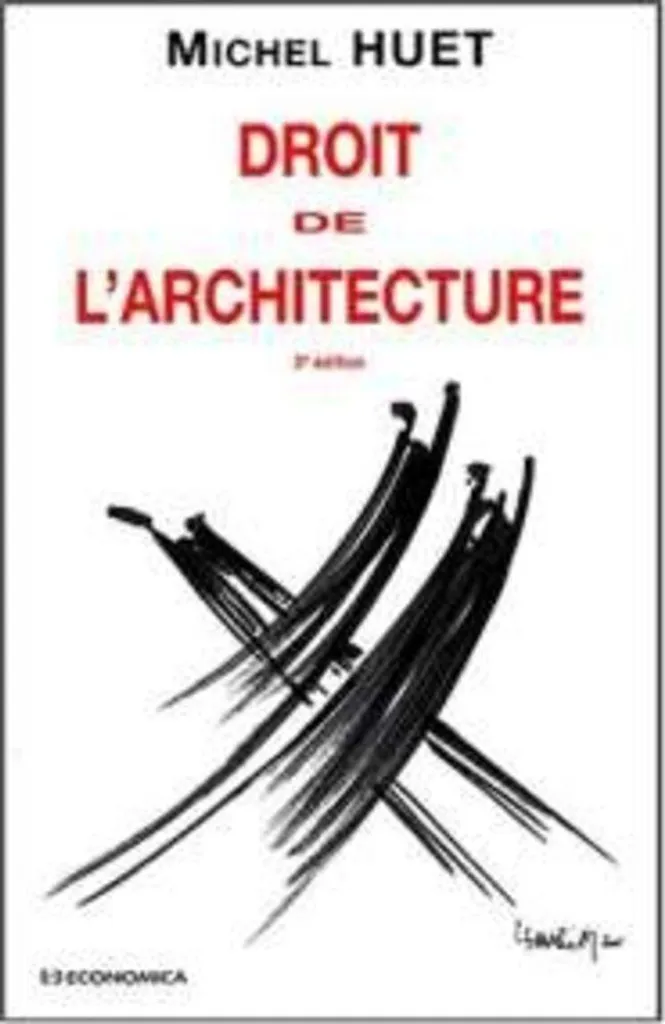 Droit de l'architecture - 3ème édition : Actualité et Jurisprudences