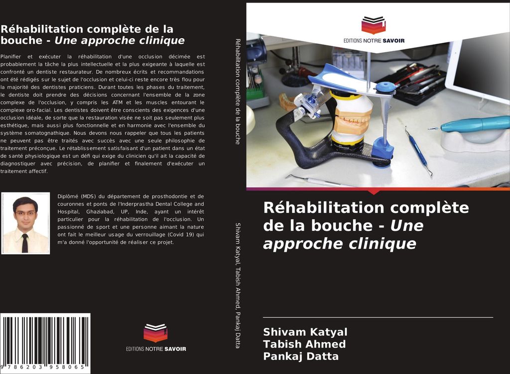 Réhabilitation complète de la bouche - Une approche clinique
