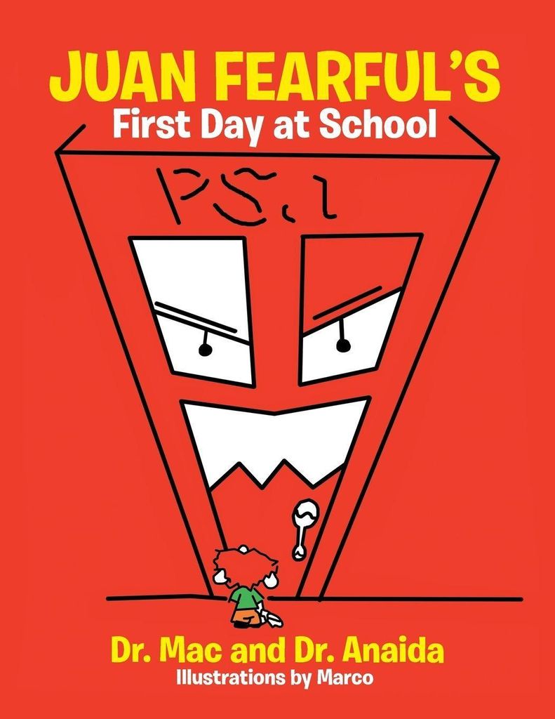 Juan Fearful's First Day at School