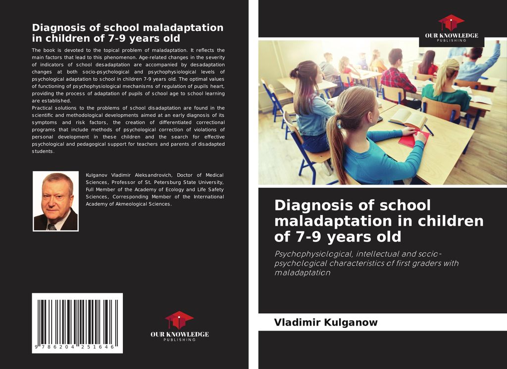 Diagnosis of school maladaptation in children of 7-9 years old