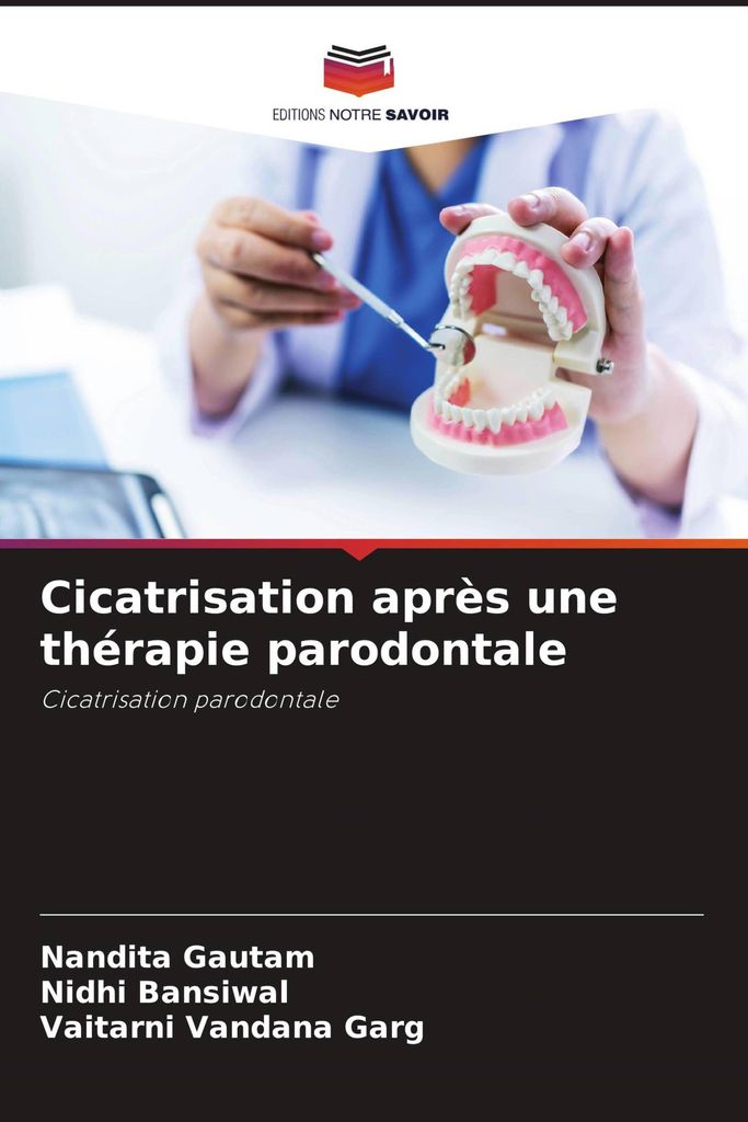 Cicatrisation après une thérapie parodontale