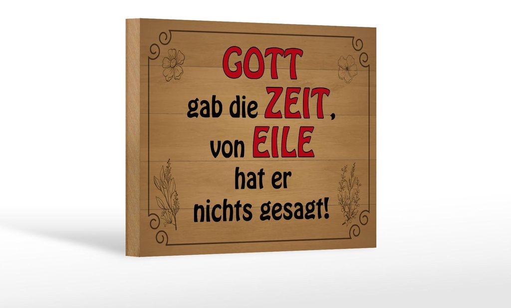 Holzschild Spruch 18x12cm Gott gab Zeit von Eile nichts Produktbild 
