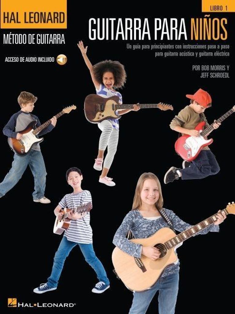 Gitarre für Kinder: Ein Anfängerhandbuch mit Schritt-für-Schritt-Anleitungen für Akustikgitarre und E-Gitarre - inkl. Audiozugang