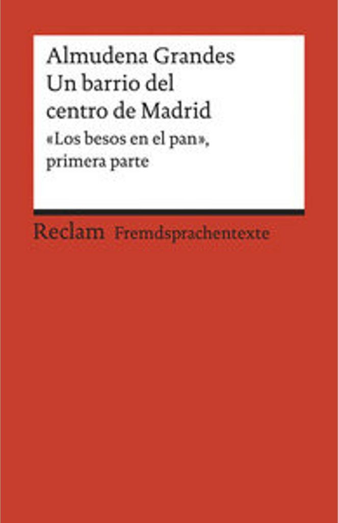 Un barrio del centro de Madrid. «Los besos en el pan», primera parte.
