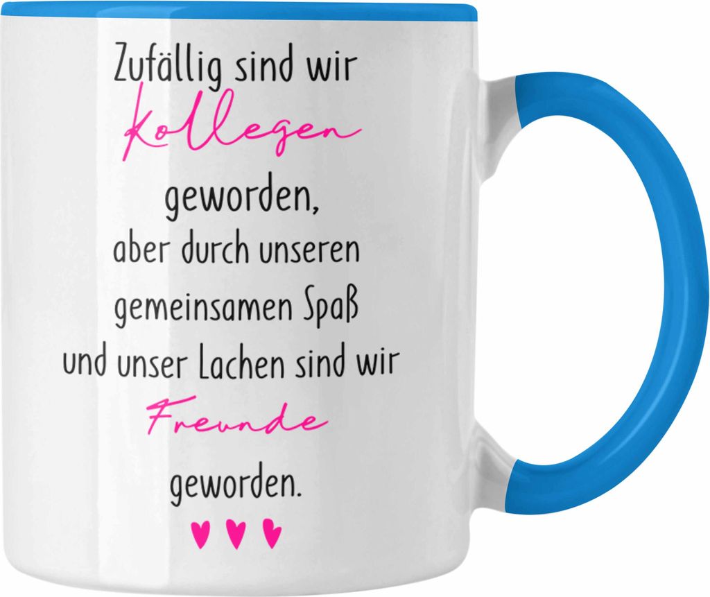 Trendation - Kollegen Tasse Geschenk Wenn Aus Kollegen Freunde Werden Kaffeetasse Abschiedsgeschenk (Blau)