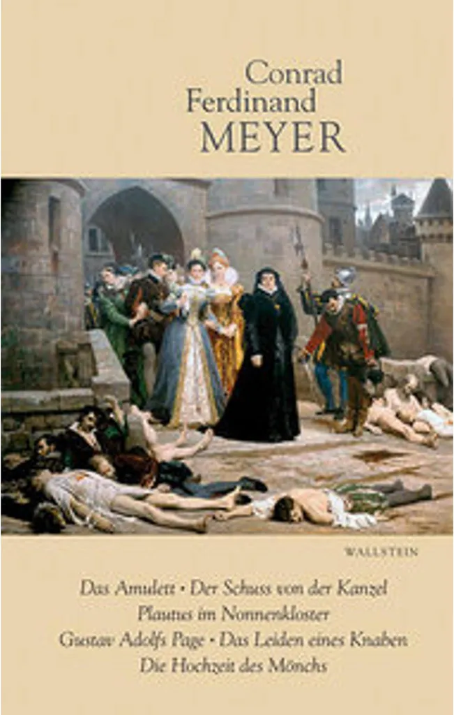 Sämtliche Werke 5 Conrad Ferdinand Meyer - Nouvelles et Récits Classiques