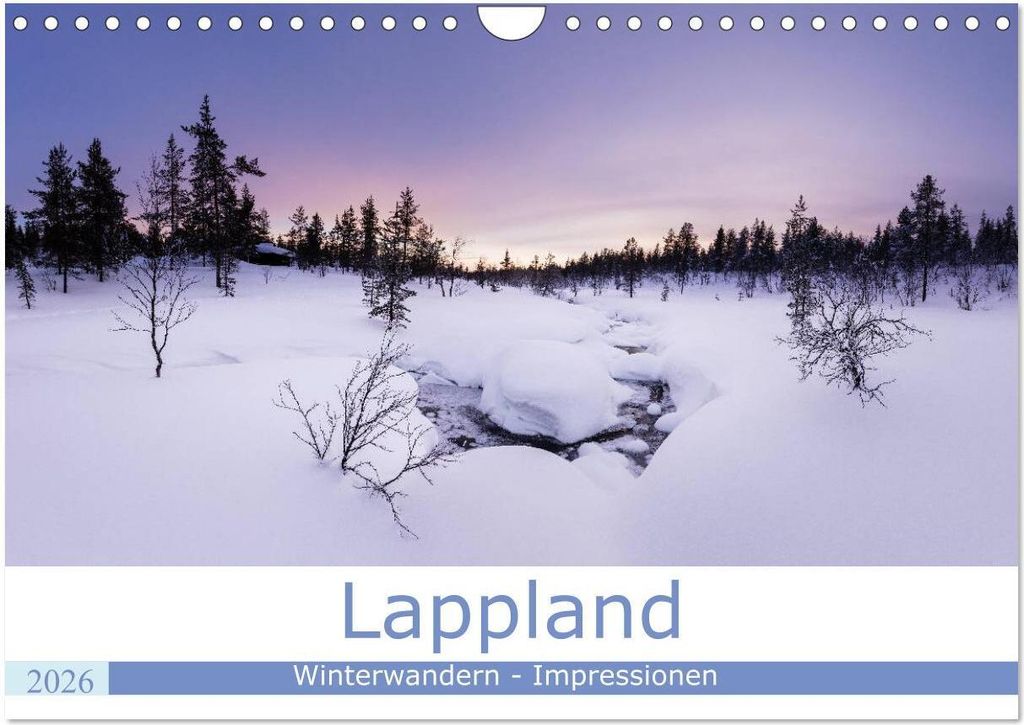 Lappland - Winterwandern Impressionen (Wandkalender 2026 DIN A4 quer), CALVENDO Monatskalender