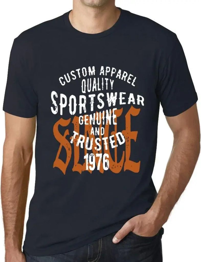 Herren Grafik T-Shirt Echte und vertrauenswürdige Sportbekleidung seit 1976 – Sportswear Genuine and Trusted Since 1976 – Geschenk 48. Geburtstag