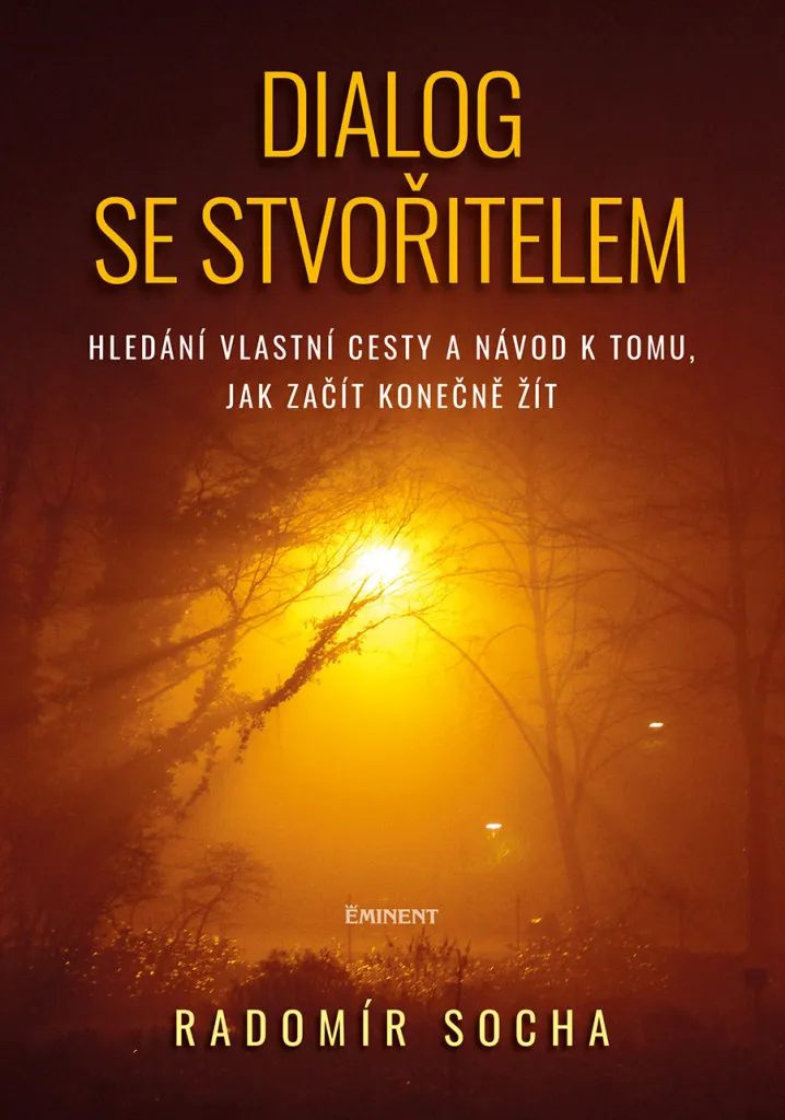 Livre Dialog se stvořitelem par Radomír Socha pour trouver sa voie