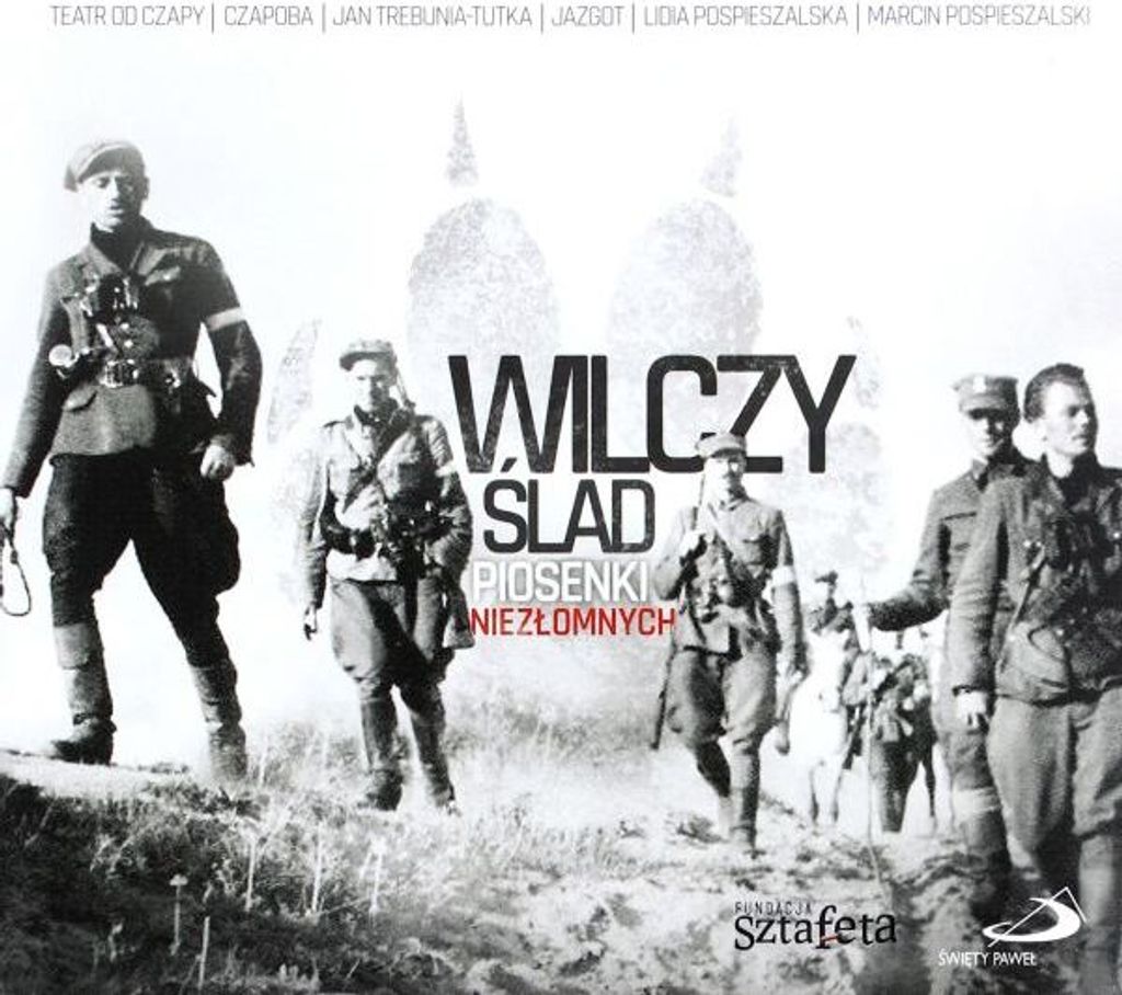 Wilczy Ślad. Piosenki Niezłomnych