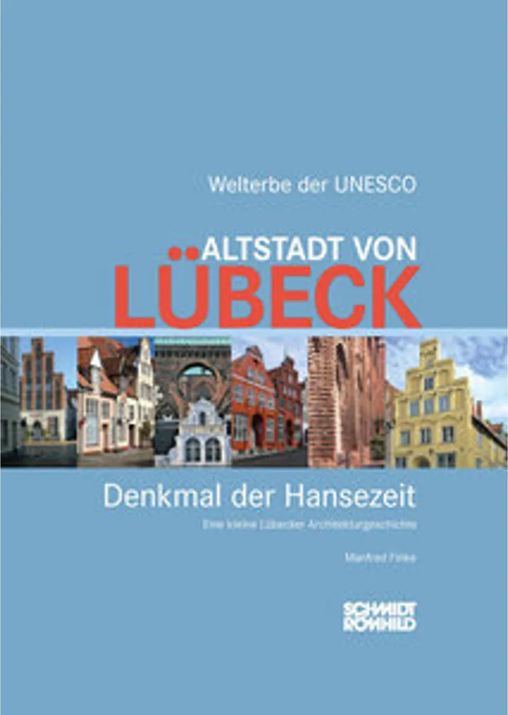 Guide illustré Lübeck - Découvrez l'Altstadt et les secrets de la Hanse