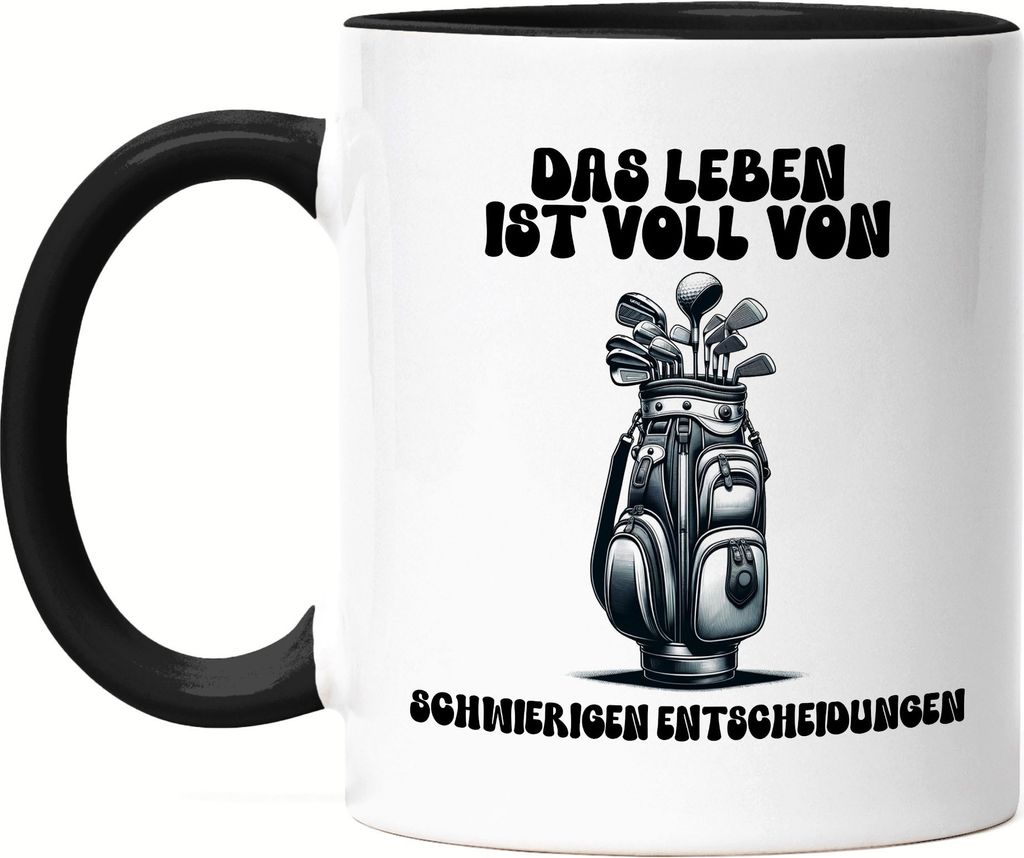 Das Leben ist voll mit schwierigen Entscheidungen Golfbag Tasse Schwarz - Golf-Fan Präsent