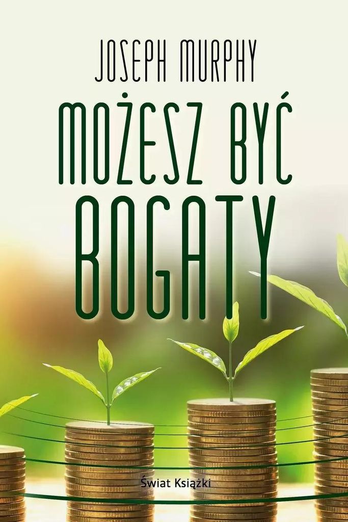 Mo¿esz byæ bogaty Joseph Murphy (Buch auf Polnisch)