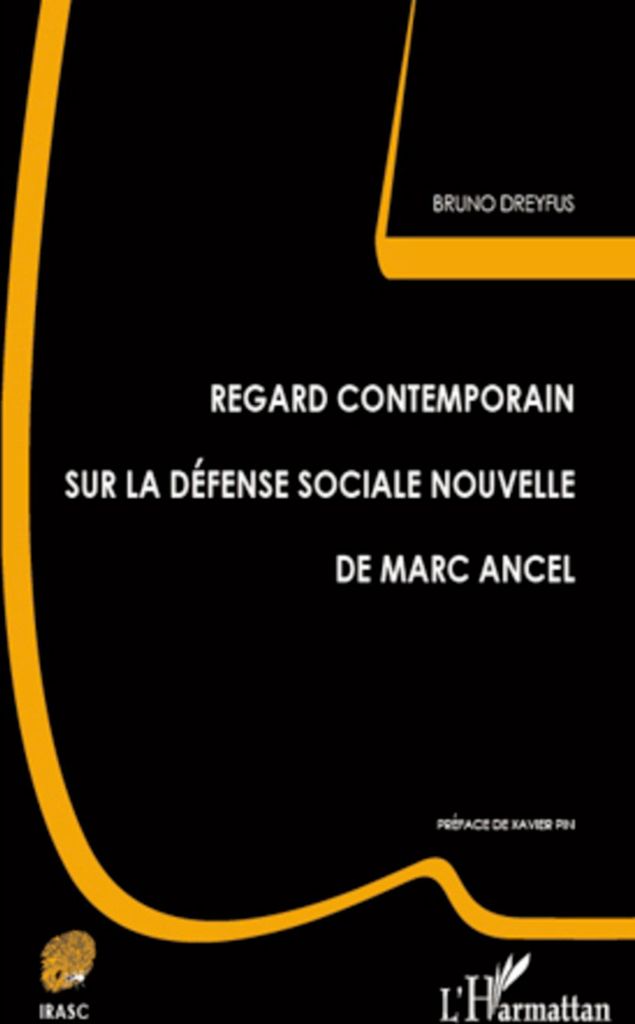 Regard contemporain sur la défense sociale nouvelle de Marc Ancel