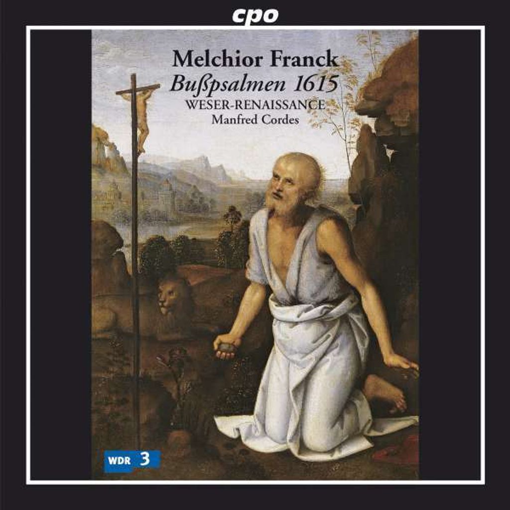 Melchior Franck - Busspsalmen Nürnberg 1615 (Cordes) CD