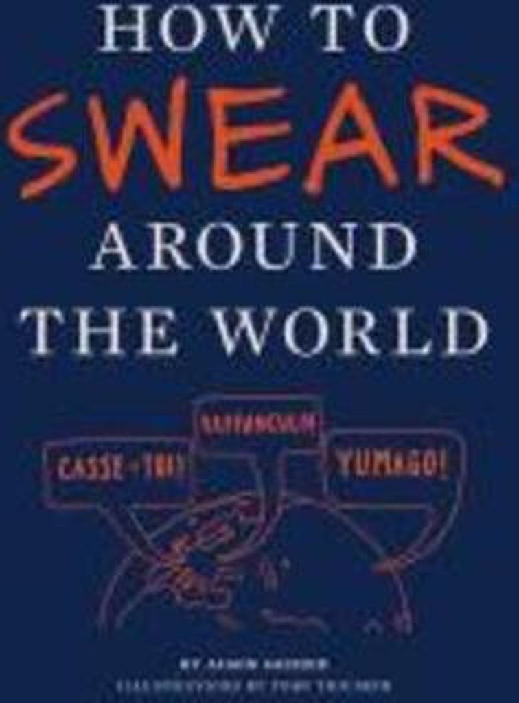 How to Swear Around the World