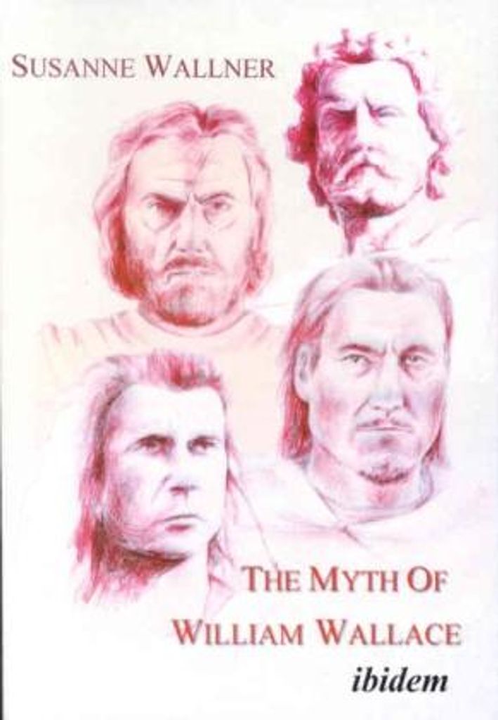 The Myth of William Wallace