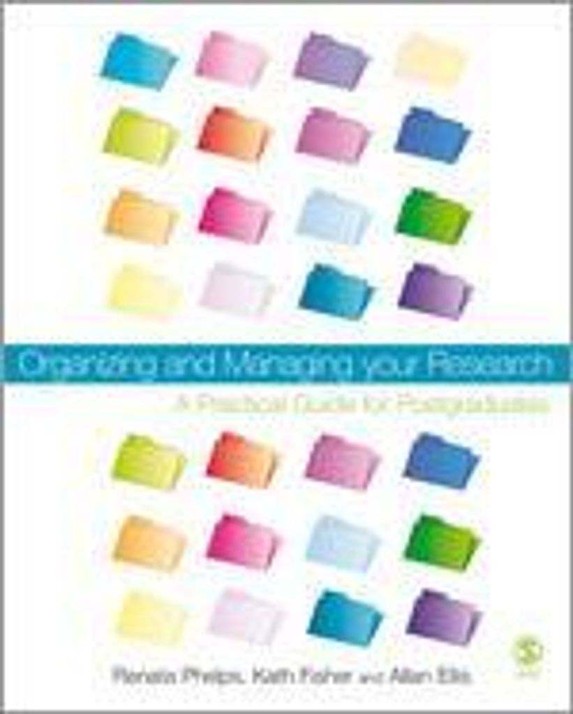 Phelps, R: Organizing and Managing Your Research