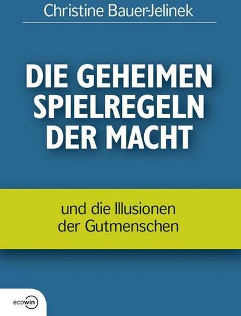 Die geheimen Spielregeln der Macht