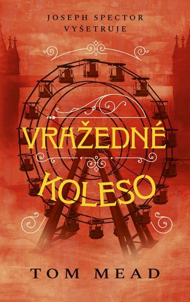 Vražedné koleso | Tom Mead