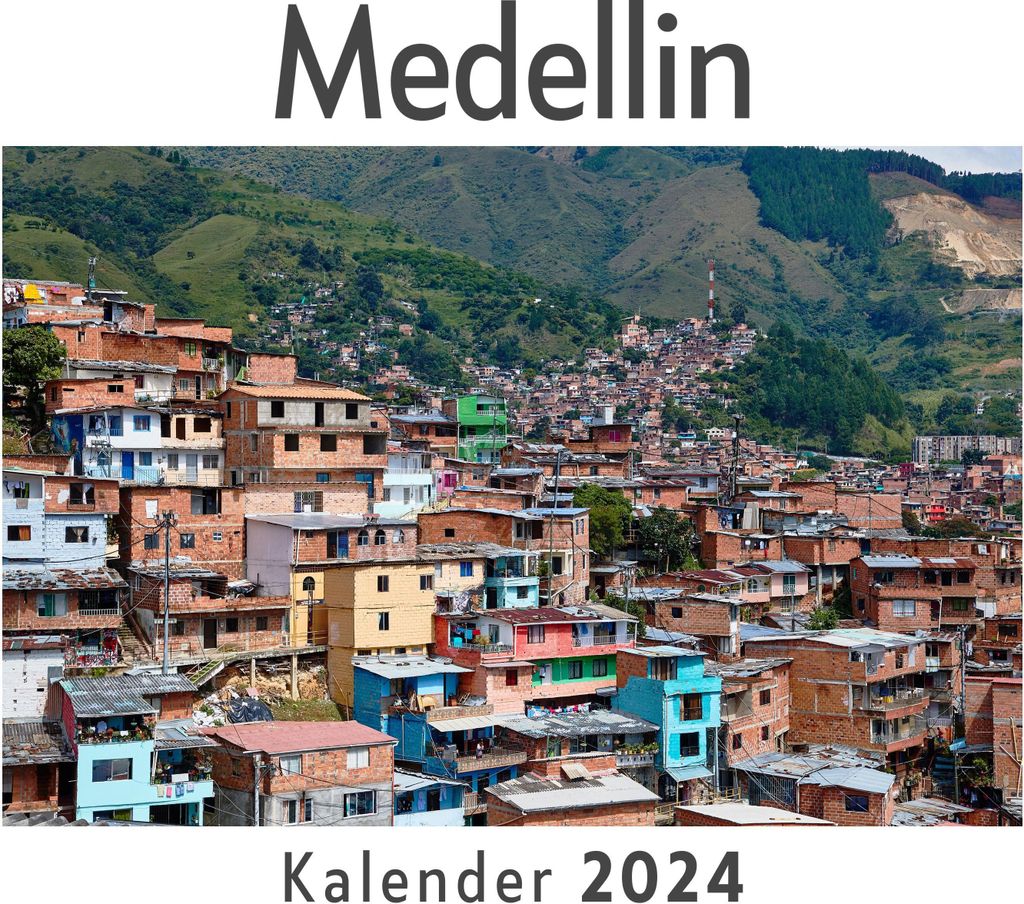 Medellin (Wandkalender 2024, Kalender DIN A4 quer, Monatskalender im Querformat mit Kalendarium, Das perfekte Geschenk)