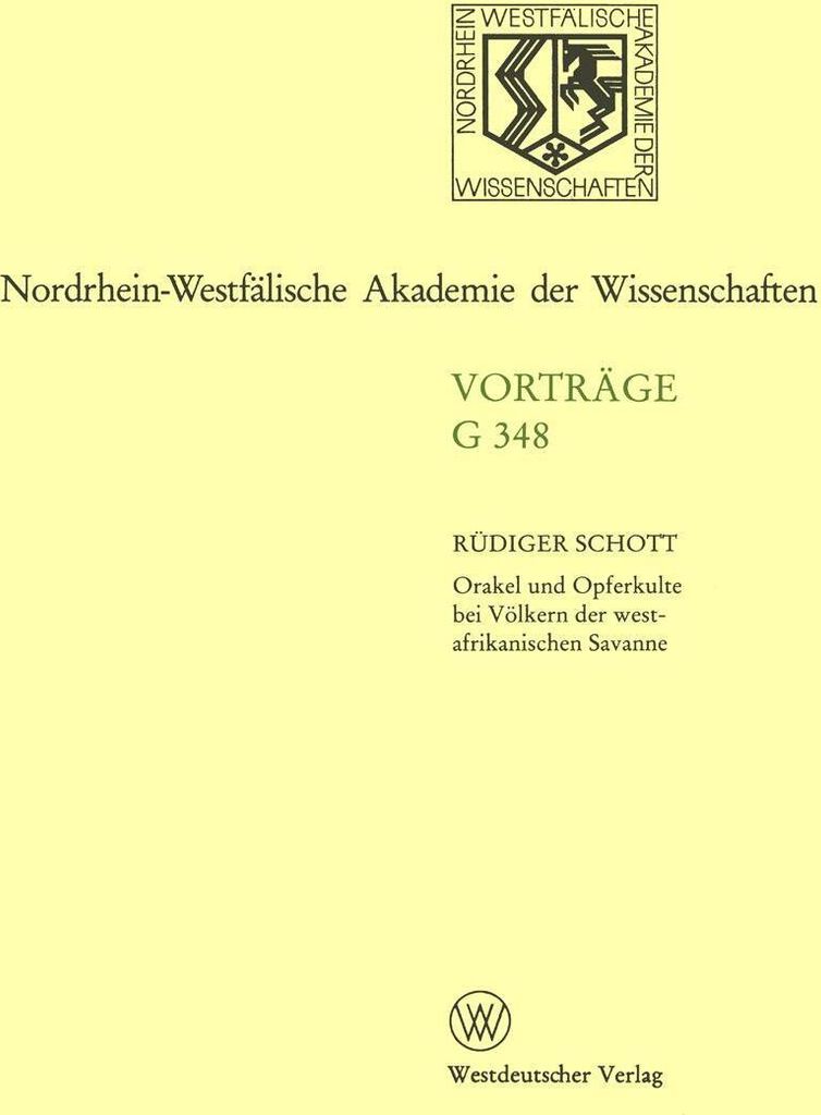 Orakel und Opferkulte bei Völkern der westafrikanischen Savanne