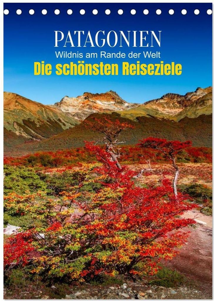 Patagonien, die schönsten Reiseziele: Wildnis am Rande der Produktbild 