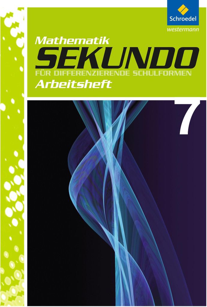 Sekundo: Mathematik für differenzierende Schulformen - Ausgabe 2009