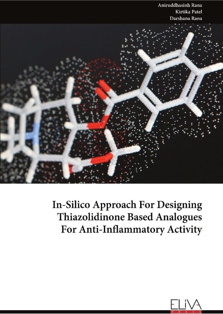 In-Silico Approach For Designing Thiazolidinone Based Analogues For Anti-Inflammatory Activity