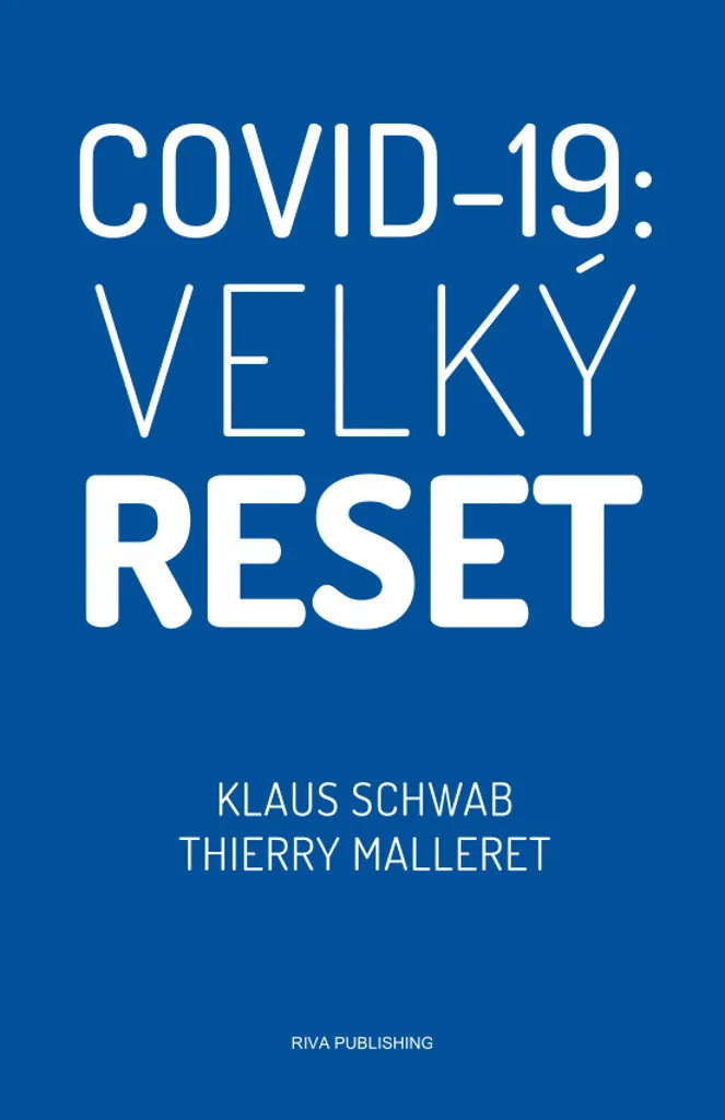Essai Politique Le Grand Reset de Klaus Schwab : Vision du Forum Économique