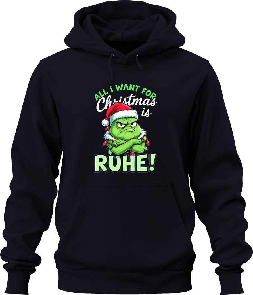 All I Want For Christmas is RUHE Grinch Weihnachtsmütze lustig Uni Hoodie Kapuzenpullover, Navy, M