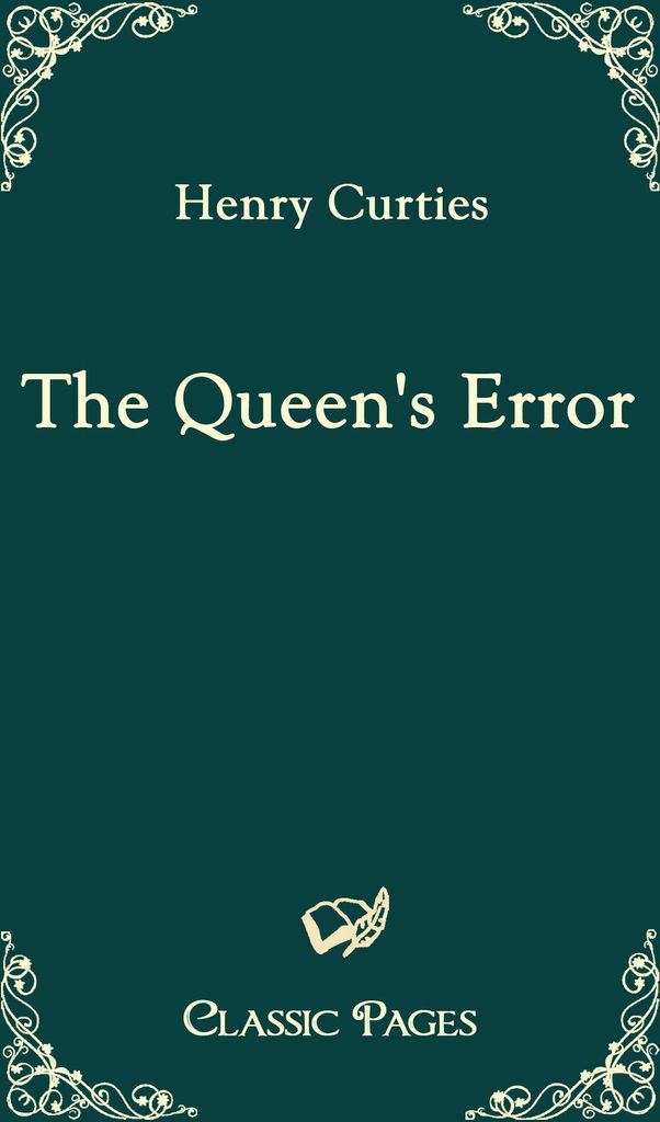 The Queen's Error