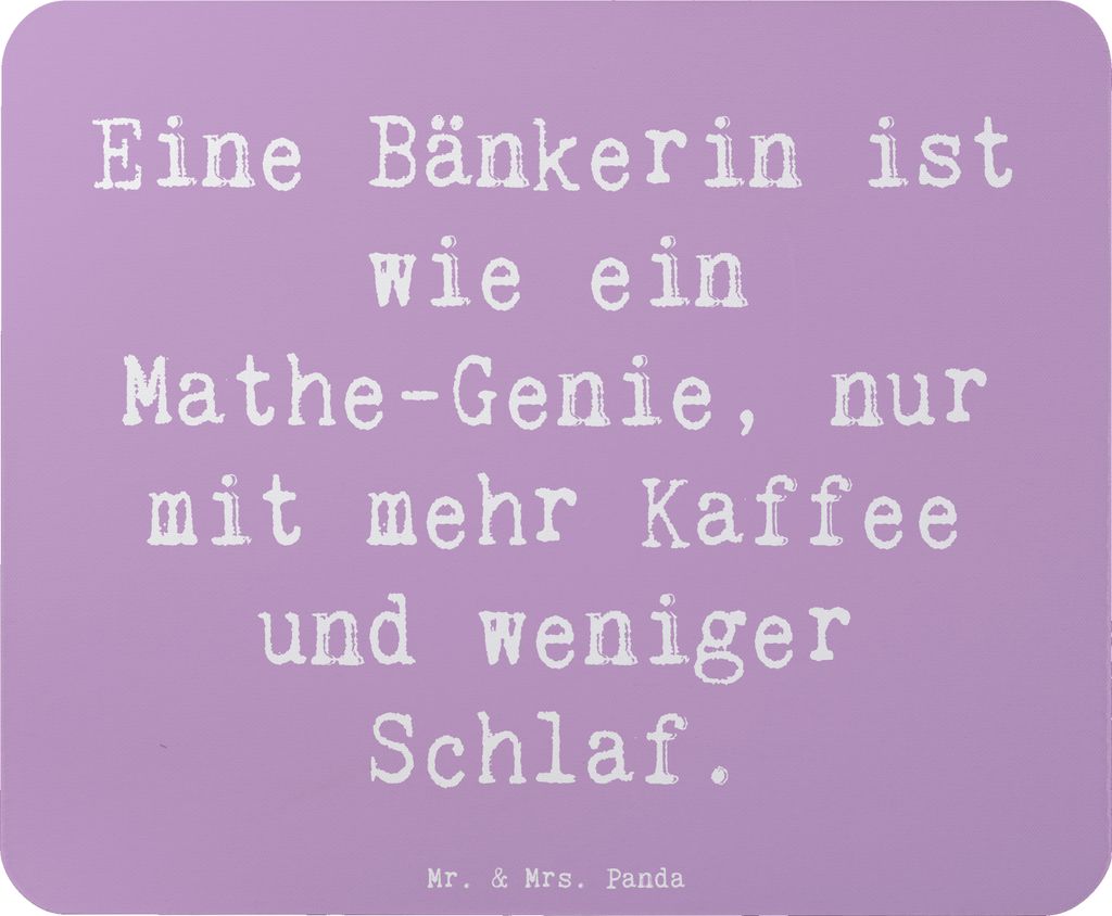 Mr. & Mrs. Panda Mauspad Spruch Bänkerin Genie - Lavendeltraum - Geschenk, laptop mousepad, Lächeln, Einzigartig, pc, Beruf, Mathe-Genie, Anerken...